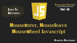 mouseenter(), mouseleave(), mousewheel() Event Javascript | Javascript Tutorial