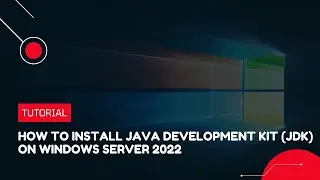 How to install JDK on Windows Server 2022 | VPS Tutorial