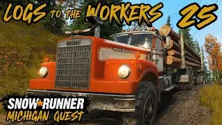 How to do 'Logs to the Workers' contract | SnowRunner Michigan Walkthrough