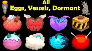 All Eggs, Vessels, Dormant (My Singing Monsters) 4k