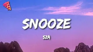 SZA - Snooze