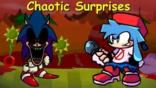 Friday Night Funkin: Chaotic Surprises (VS Sonic.EXE Fanmade Mod) Full Week [FNF Mod/Hard]