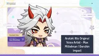 Arataki Itto Original Voice Artist - Max Mittelman wishing on Genshin Impact 2nd Anniversary