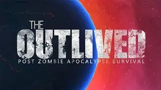 THE OUTLIVED  Этот клон может затмить Last Day On Earth?