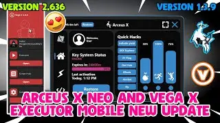 Arceus X NEO and Vega X Executor Mobile New Update Released | Working Latest Version - (Official)