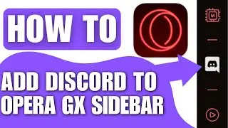 How to Add Discord to Opera GX Sidebar (2024)
