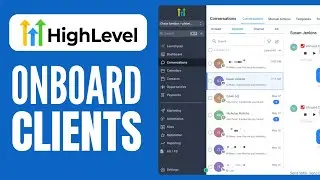 How to Onboard Clients on GoHighLevel (2024)