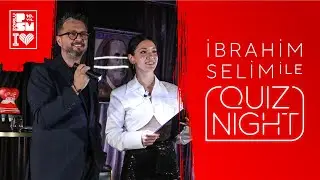 İbrahim Selim ile Quiz Night #11 // Hazal Subaşı