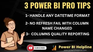 AUTO DETECT COLUMN NAME CHANGE | DATA PROFILE REPORTING | HANDLE ANY DATE FORMATS IN POWER BI