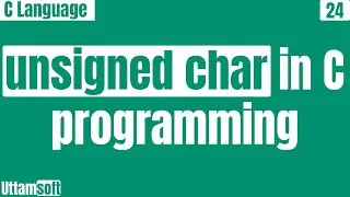 unsigned char in c programming | size of | range of | format specifier