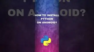 How to install python on android 