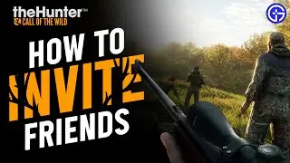 The Hunter Call Of The Wild MULTIPLAYER GUIDE: How To Invite, Add FRIENDS & Play Together in CotW