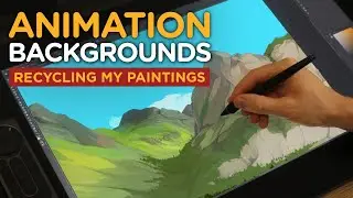 Painting Animation Backgrounds - Working Smarter