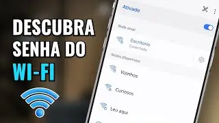 COMO DESCOBRIR A SENHA DO WIFI PELO PROPRIO CELULAR CONECTADO