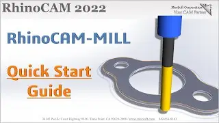 RhinoCAM 2022: Milling Quick Start Guide