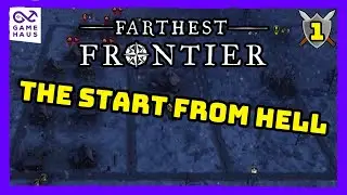 Farthest Frontier Lets Play Part 1 - The Start From Hell