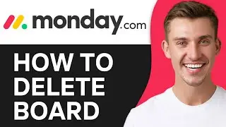 HOW TO DELETE BOARD IN MONDAY.COM