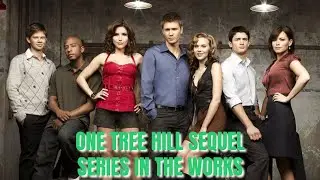 Movie News - S12E4 - One Tree Hill Sequel Series In The Works