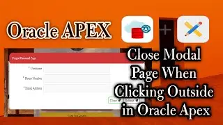 How to Close Modal Page When Clicking Outside in Application, || Modal Page || Oracle Apex