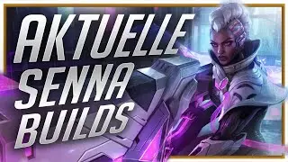 Die aktuellen Senna Builds! Senna Support Guide German