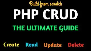 PHP CRUD Operations Made Easy: Complete Tutorial with Source Code