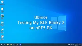 Ubinos - Testing My BLE Blinky 2 on nRF52 DK