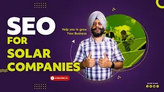 Local SEO For Solar Companies | Why is SEO Crucial for Solar Companies?