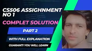 cs506 assignment no 1 complete solution part 2 fall 2022