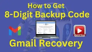 How to get 8 Digit Backup Code for Gmail Account | Gmail Account Recovery | Gmail Backup Codes