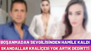 SKANDALLARLA GÜNDEMDEN DÜŞMEYEN OLAYLARIN KADINI BU KEZ HAMİLE