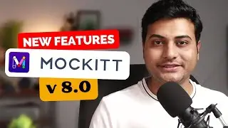 Mockitt 8.0 || Every MAJOR change and New Features