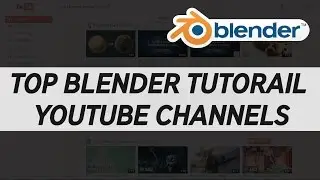 Top BlenderTutorail Youtube Channels