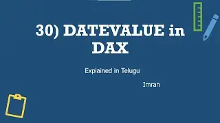 30) DATEVALUE Function in DAX | Explained in Telugu | Power BI Telugu Tutorials