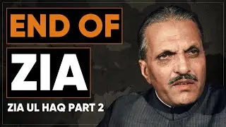 Untold Story of General Zia-ul-Haq Part 2 | 