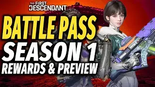 The First Descendant Season 1 Battle Pass Rewards, New Skins, Helmetless Head Skins (Update 1.1.0)