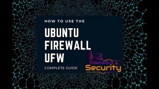 Nmap - Firewall Detection | ACK Probes | Installing Uncomplicated Firewall (UFW)