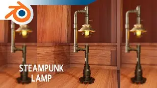 Steampunk Lamp - Blender 3D Tutorial