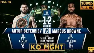 ARTUR BETERBIEV (CANADA) vs MARCUS BROWNE (USA) KO FIGHT