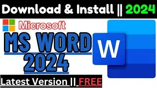 How to Download and Install Microsoft Word 2024 on Windows 11 | Install Microsoft Word 2024