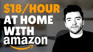 Make $18/Hour Online - Amazon Work-From-Home Jobs 2021