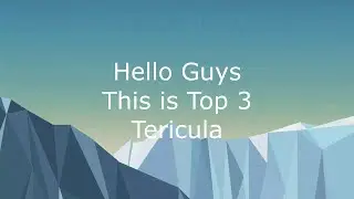 Top 3 Tericula