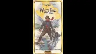 Opening to White Fang and the Hunter 1991 VHS