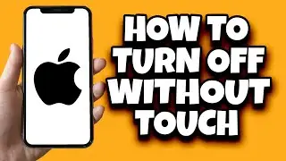 How To Turn Off Your iPhone Without Touch Screen (Updated)