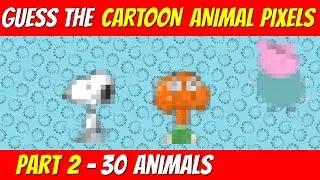 Guess the PIXELATED CARTOON ANIMAL | Part 2 | Cartoon quiz challenge