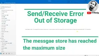 OUTLOOK MAIL SEND/RECEIVE ERROR || How to Solve The Message has reached the maximum size in outlook