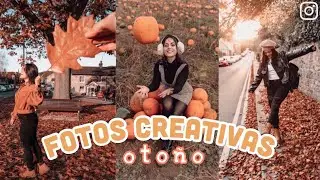 FOTOS Y POSES EN OTOÑO - IDEAS CREATIVAS