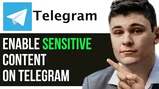 HOW TO ENABLE SENSITIVE CONTENT ON TELEGRAM 2024