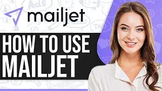 Mailjet Tutorial 2024: How To Use Mailjet Email Marketing