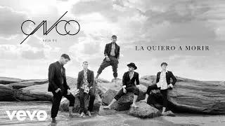 CNCO - La Quiero a Morir (Audio)