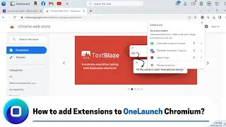 How to add Extensions to OneLaunch Chromium? (2023 Edition)